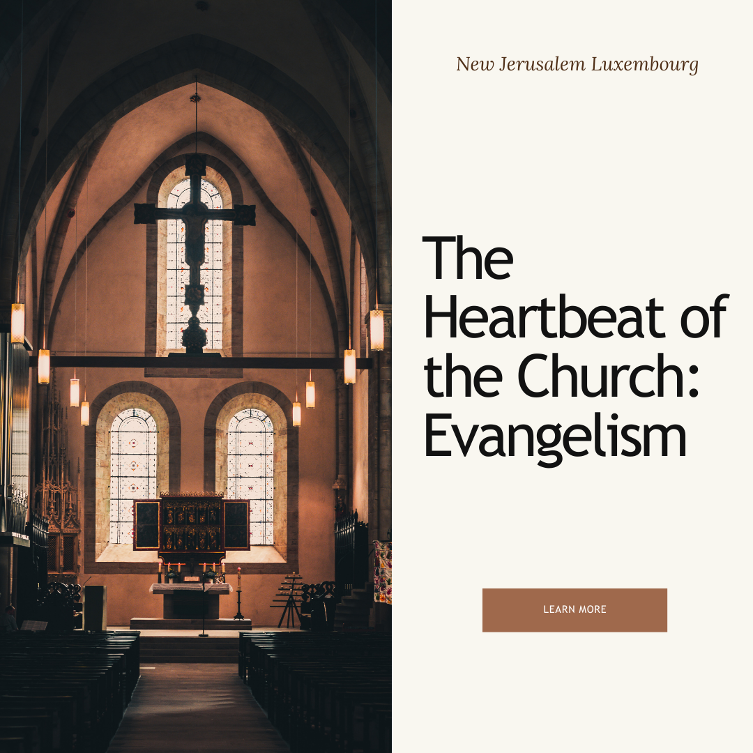 The Heartbeat of the Church: Evangelism